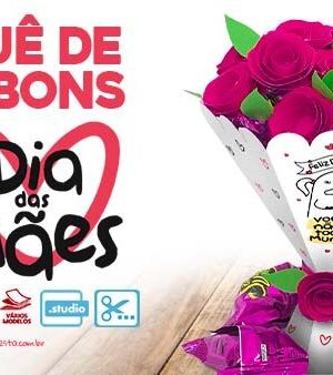 CAIXA BUQUE - Buquê de Bombons dia das Mães Editavel
