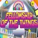 FELLOWSHIP OF THE THINGS
