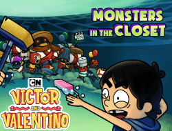 Victor e Valentino Monsters in the Closet