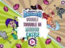 Mighty Magiswords Double Trouble in Mirror Castle