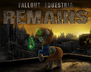 The Fallout Equestria: Remains