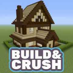 Build & Crush