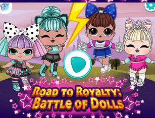 Road To Royalty: Battle Of Dolls