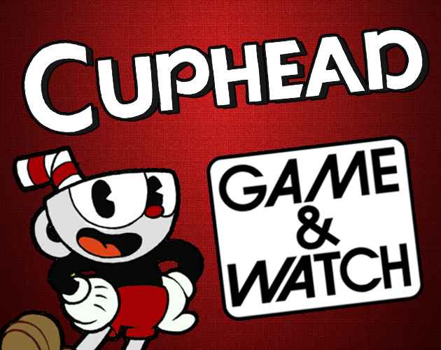 Cuphead: Game and Watch Edition