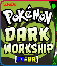 Pokemon Dark Workship [Português PT-BR] 