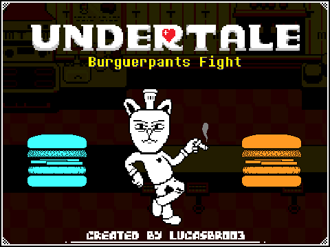 [Undertale] – Burgerpants Fight