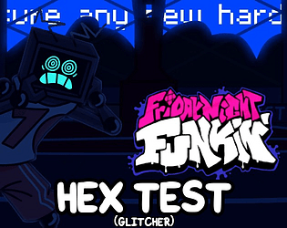 Friday Night Funkin’ Test – Hex (Glitcher)