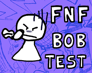 FNF Bob Test