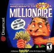 Who Wants To Beat Up A Millionaire