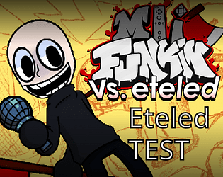 FNF Eteled [TEST]