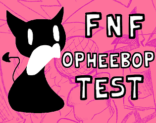 FNF Opheebop Test