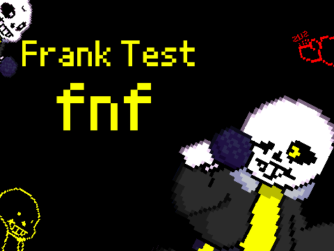 FNF FRANK TEST