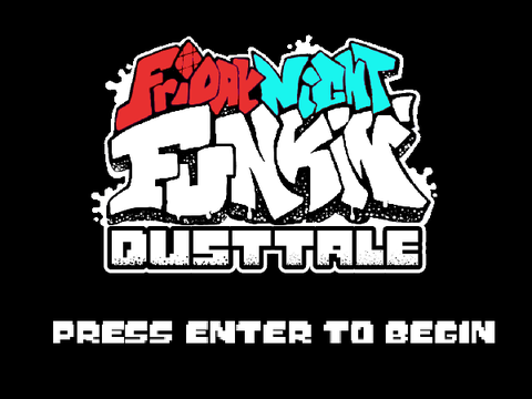 FRIDAY NIGHT FUNKIN’ DUSTTALE Test