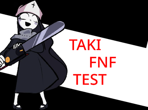 Taki FNF Test