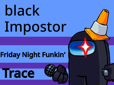 Black Impostor Test Trace – Friday Night Funkin’