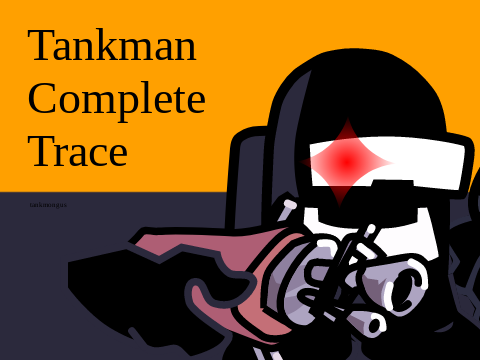Tankman Complete Trace – Funkin’ Among Us Test