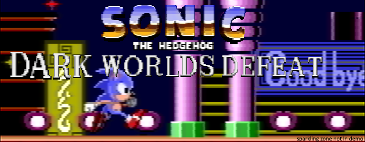 Sonic The Hedgehog: Dark’s World Defeat: SHC Demo