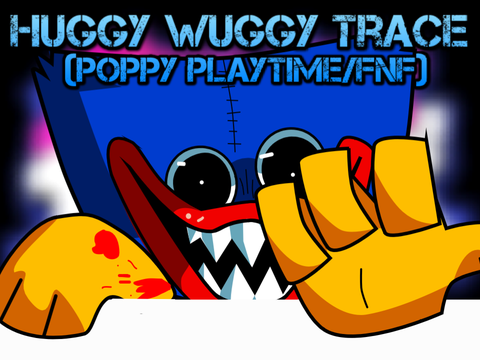 Huggy Wuggy Trace (Animated) Test