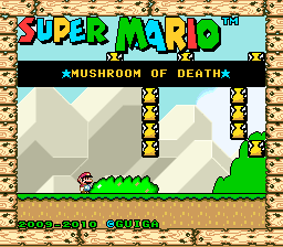Super Mario – Mushroom of Death