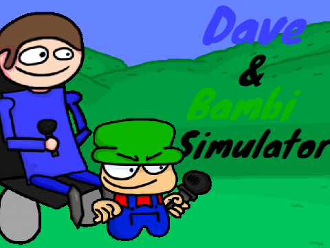 Dave & Bambi Simulator