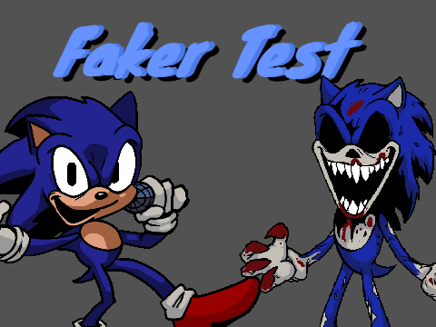 (Sonic.exe Fnf) Faker Test