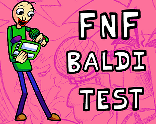 FNF Baldi Test