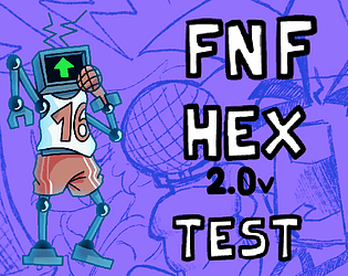 FNF Hex 2.0 Test