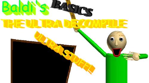 Baldi’s Basics The Ultra Decompile