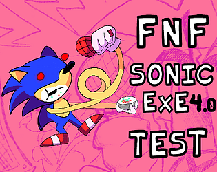 FNF Sonic.exe Test 4.0