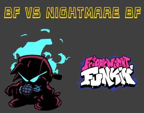Friday Night Funkin Brightmare: BF vs Nightmare BF Mod