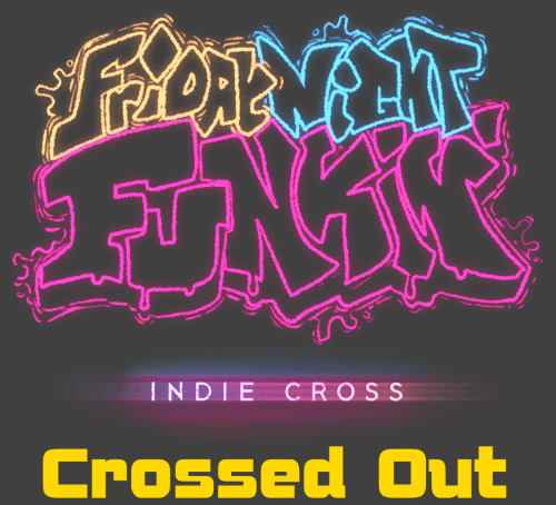 Friday Night Funkin Indie Cross – Crossed Out
