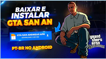 GTA SAN ANDREAS PT-BR NO ANDROID (2022)