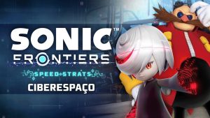 Sonic Frontiers: Speed Strats – Ciberespaço