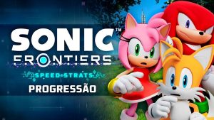 Sonic Frontiers: Speed Strats – Progressão