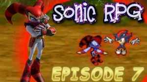 Sonic RPG: Ep 7