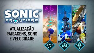 Sonic Frontiers: Trailer da atualização Paisagens, Sons e Velocidade