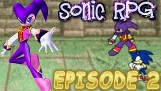 Sonic RPG: Ep 2