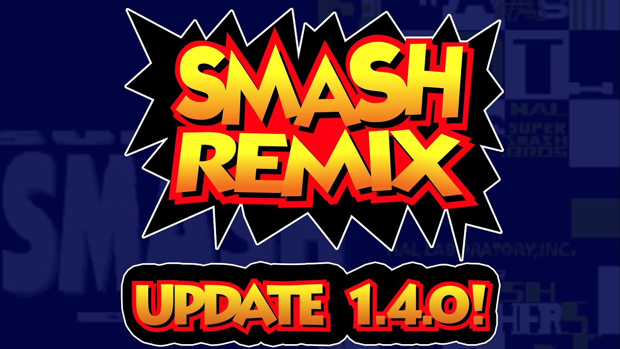 Smash Remix 1.4.0