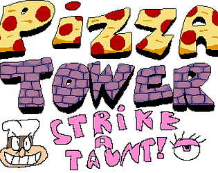 Pizza Tower Strike A Taunt!