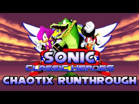 Sonic Classic Heroes - O Mod da fusão dos jogos do Sonic 