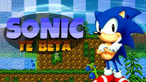 Sonic TE Beta