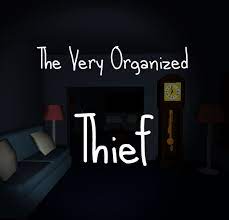 The Very Organized Thief - Jogos Online