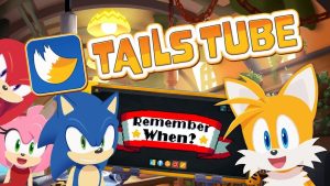 TailsTube #5 (Você se lembra quando?)