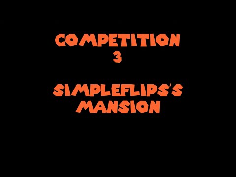 SimpleFlips’s Mansion