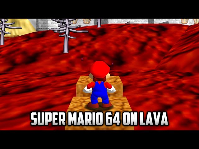 Super Mario 64 On Lava