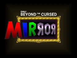 SM64: Beyond the Cursed Mirror